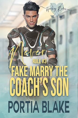 Rule #3: Never Fake Marry the Coach's Son