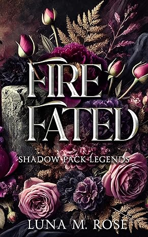 Fire Fated