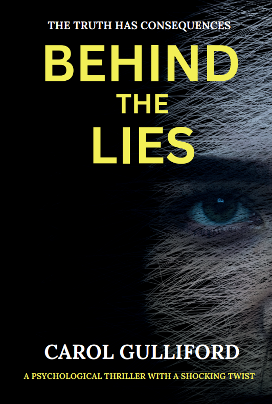 Behind the Lies: A psychological thriller with a shocking twist