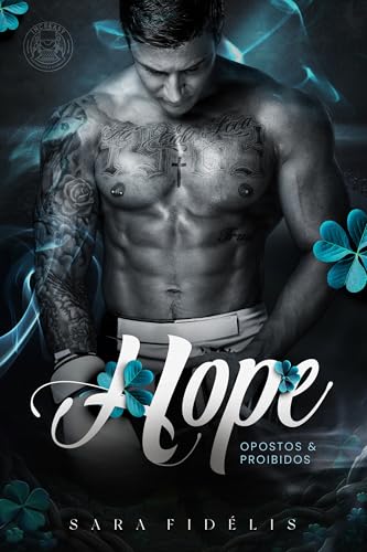 Hope: Opostos e Proibidos