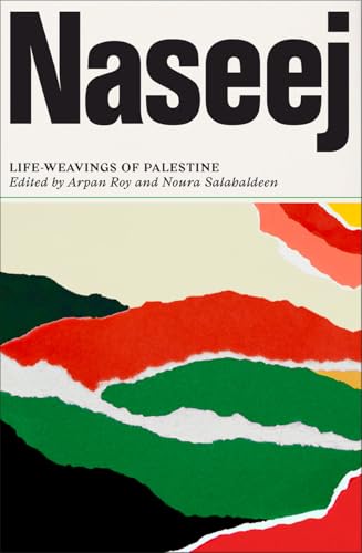 Naseej: Life-Weavings of Palestine
