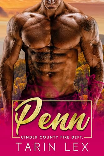 Penn: Insta-Love Fireman Romance