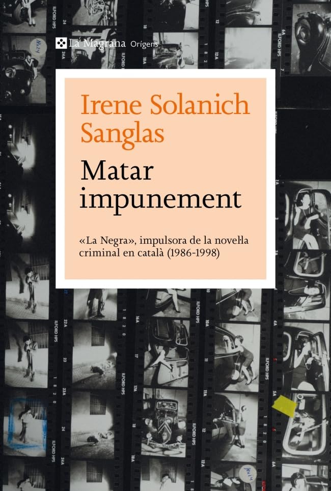 Matar impunement: «La Negra», impulsora de la novel·la criminal en català