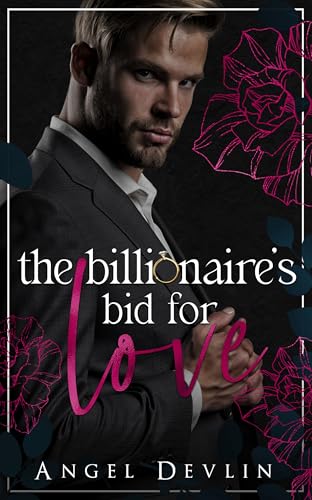 The Billionaire's Bid for Love