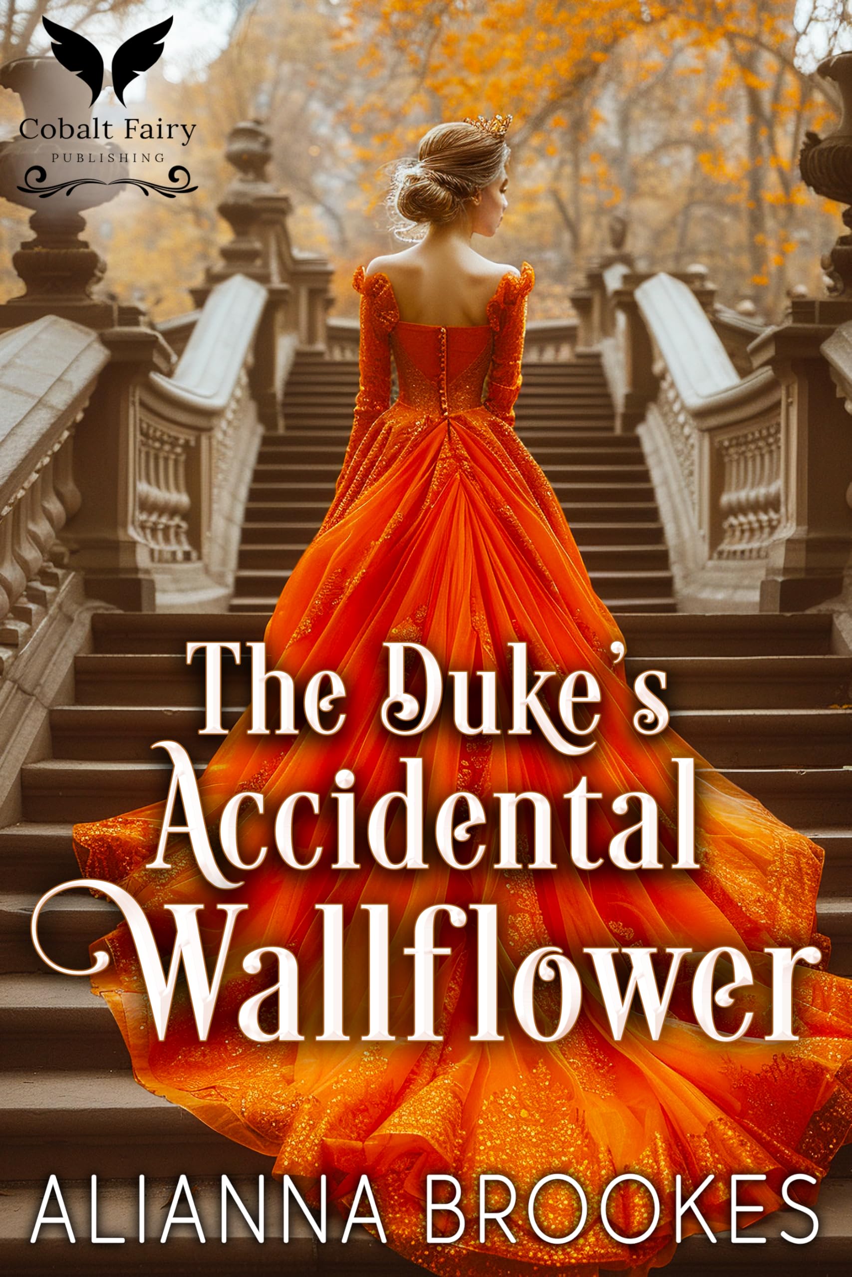 The Duke’s Accidental Wallflower: A Historical Regency Romance Novel