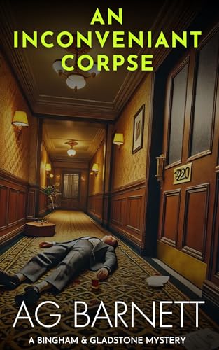A Rather Inconvenient Corpse: A riotous 1920's mystery novella