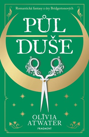 Půl duše (Regency Faerie Tales, #1)