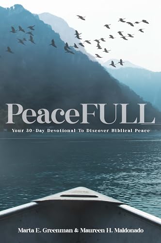 PeaceFULL: Your 30-Day Devotional to Discover Biblical Peace