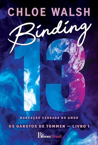 Binding 13: Marcação cerrada no amor (Os Garotos de Tommen, #1)