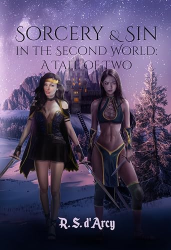 Sorcery & Sin in the Second World: A Tale of Two