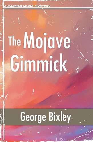 The Mojave Gimmick