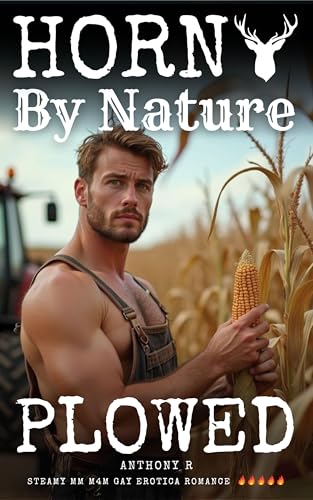 Horny By Nature: Plowed