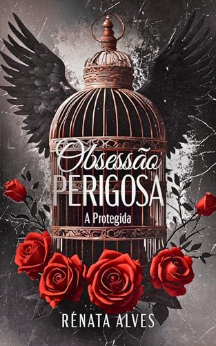 Obsessão Perigosa - A Protegida