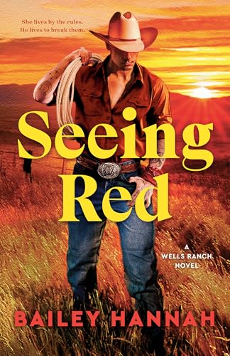 Seeing Red (Wells Ranch #2)