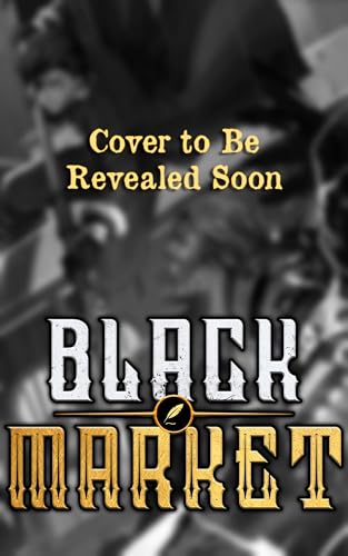 Black Market 3: A LitRPG Isekai Adventure