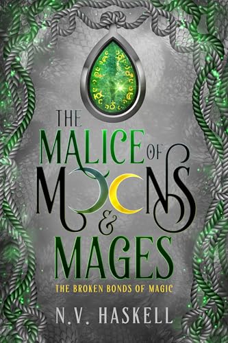 The Malice of Moons and Mages