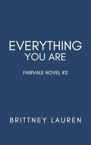 Everything You Are: A Small Town, Age Gap Romance