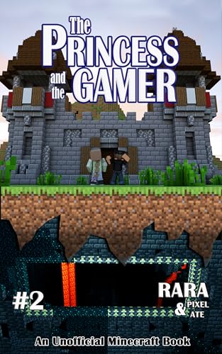 The Princess and the Gamer: Book 2