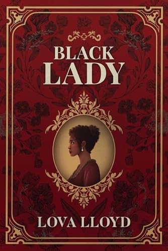 Black Lady: une romance historique régence (Regence Ladies t. 1) (French Edition)