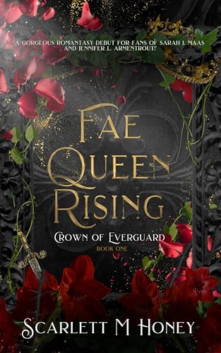 Fae Queen Rising: An Epic Romantic Fantasy