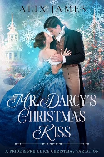 Mr. Darcy's Christmas Kiss book cover