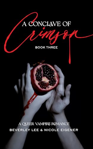 A Conclave of Crimson Book Three