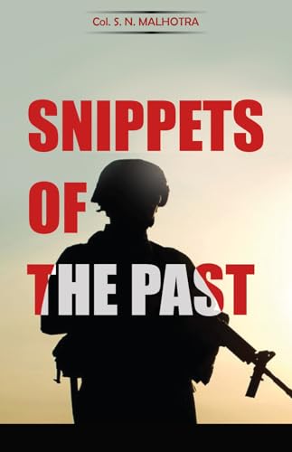 SNIPPETS OF THE PAST