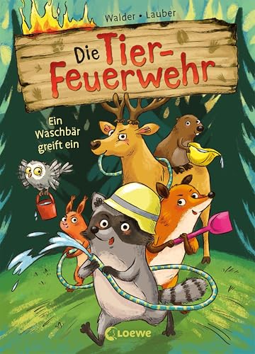 Die Tier-Feuerwehr (Band 1) - Ein Waschbär greift ein: Rette gemeinsam mit Eddie den Wald! - Tierisch starkes Erstlesebuch von Bestseller-Autorin Vanessa Walder ab 7 Jahren