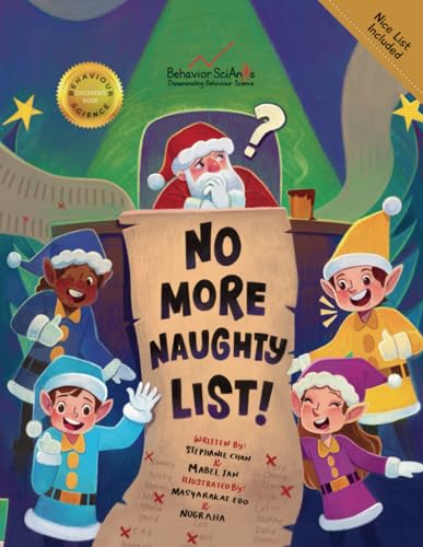 No More Naughty List!: A Children's Christmas Story About Inclusion, Diversity, Equity, and Access (IDEA) as the True Meanings of Christmas