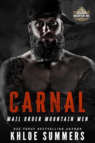 Carnal: Mail Order Mountain Men: Rugged Mountain