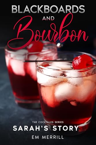 Blackboards and Bourbon: Sarah's Story