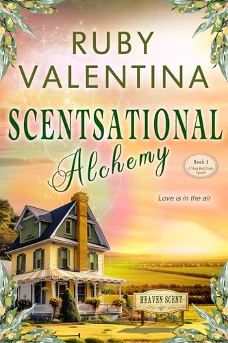 Scentational Alchemy Book 5: A later in life love story
