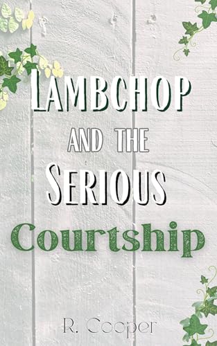 Lambchop and the Serious Courtship