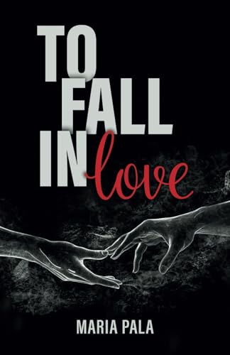 To fall in love