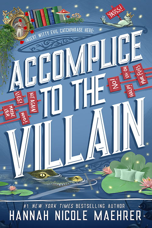 Accomplice to the Villain (Assistant to the Villain, #3)