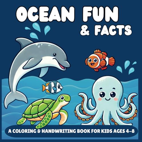 Ocean Fun and Facts: A Coloring & Handwriting Book for Kids Ages 4-8 ...