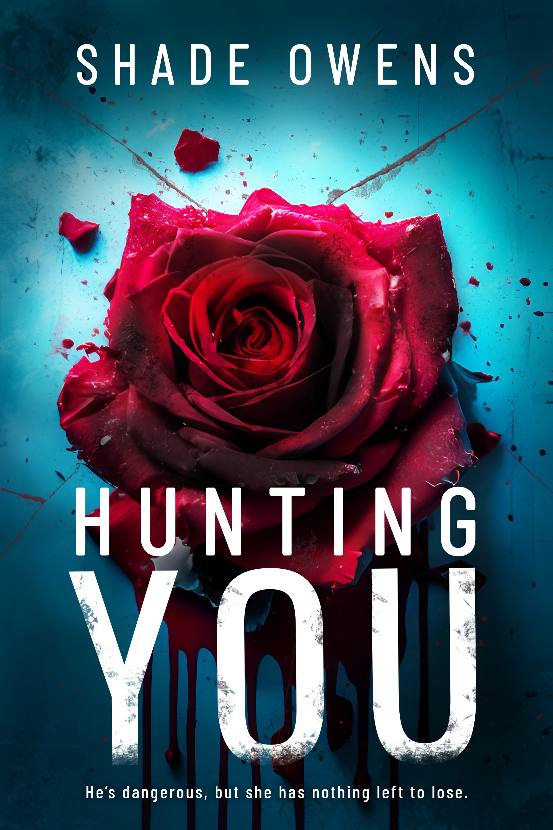 Hunting You