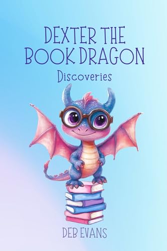 Dexter the Book Dragon: Discoveries