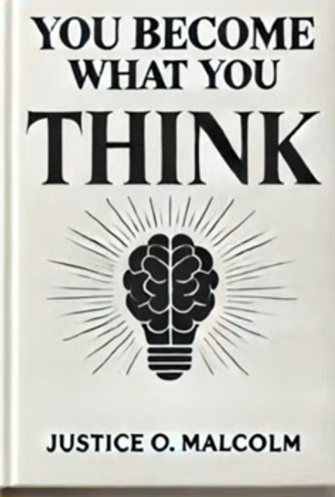 You Become What You Think