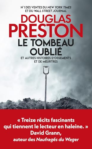 Le Tombeau oublié et autres histoires d'ossements et de meurtres