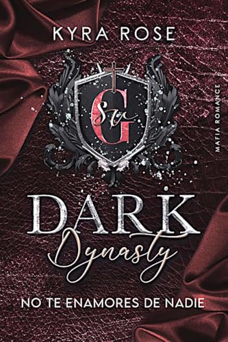 Dark Dynasty 2: No te enamores de nadie (DARK ROMANCE MAFIA)