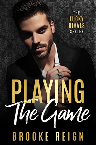 Playing The Game: A Brothers Best Friend vs. Billionaire Boss Romance