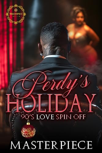 Perdy's Holiday: 90's Love Spin Off