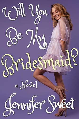 Will You Be My Bridesmaid?: A Gradual Feminization Novel