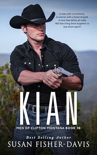 Kian Men of Clifton, Montana Book 48