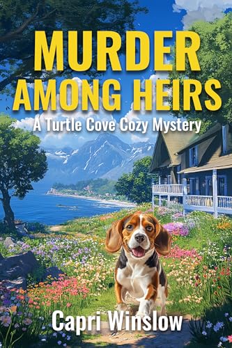 Murder Among Heirs: A Turtle Cove Cozy Mystery