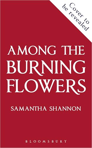 Among the Burning Flowers: Take your first steps into the epic (The Roots of Chaos)