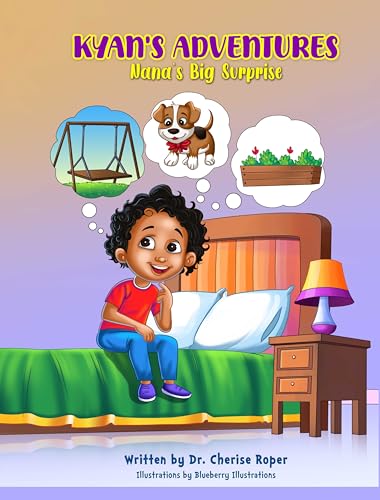 Kyan's Adventures: Nana's Big Surprise