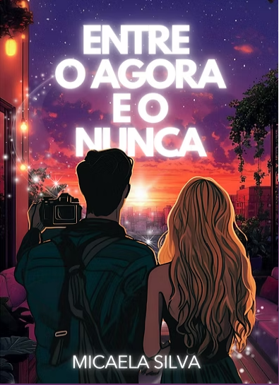 ENTRE O AGORA E O NUNCA