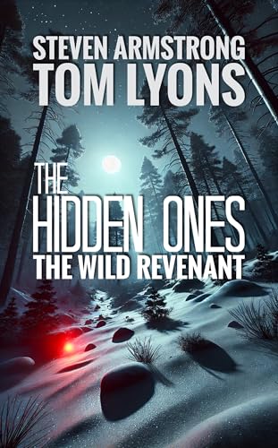 The Wild Revenant: A Bigfoot Thriller